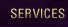 SERVICES